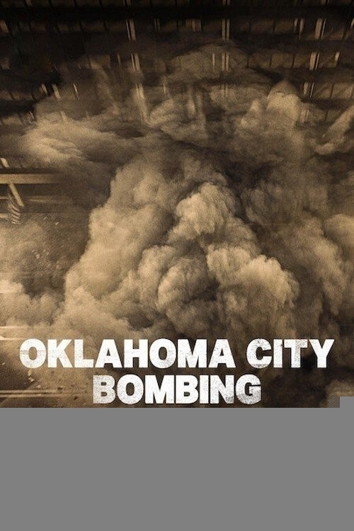 Xem phim Đánh Bom Thành Phố Oklahoma: Khủng Bố Nước Mỹ